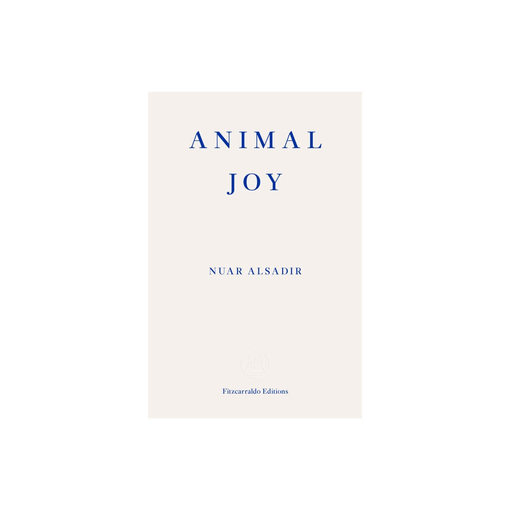 Fitzcarraldo Editions Animal Joy (häftad, eng)