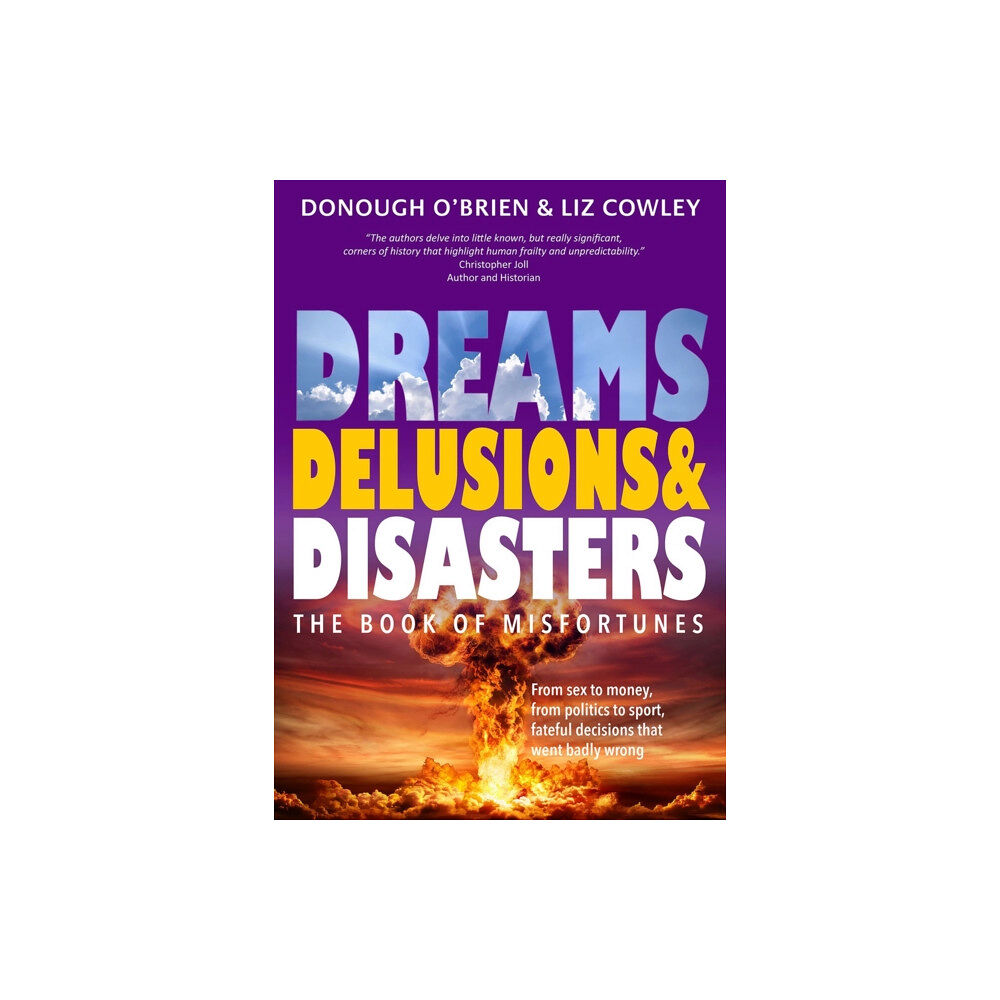 Nine Elms Books Dreams, Delusions & Disasters (häftad, eng)