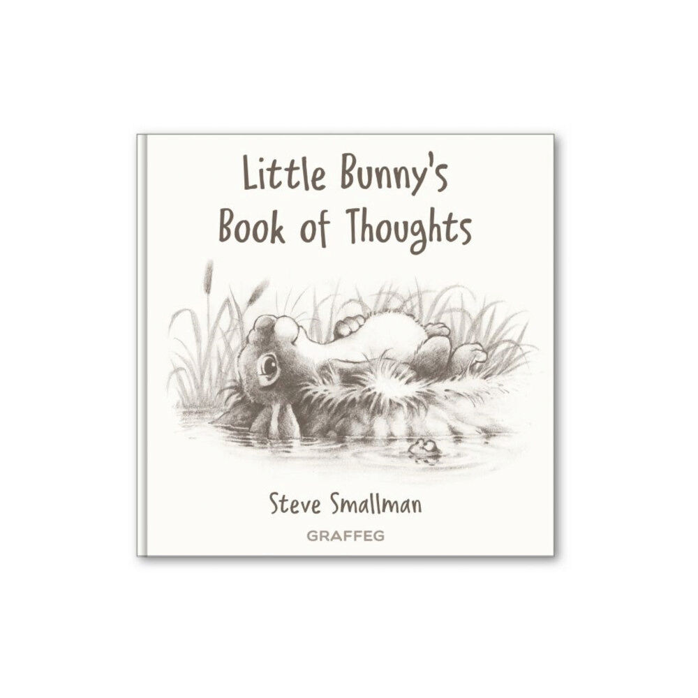 Graffeg Limited Little Bunny's Book of Thoughts (inbunden, eng)