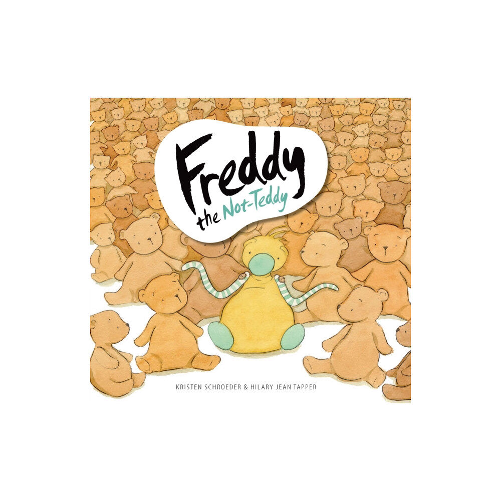 Exisle Publishing Freddy the Not-Teddy (inbunden, eng)