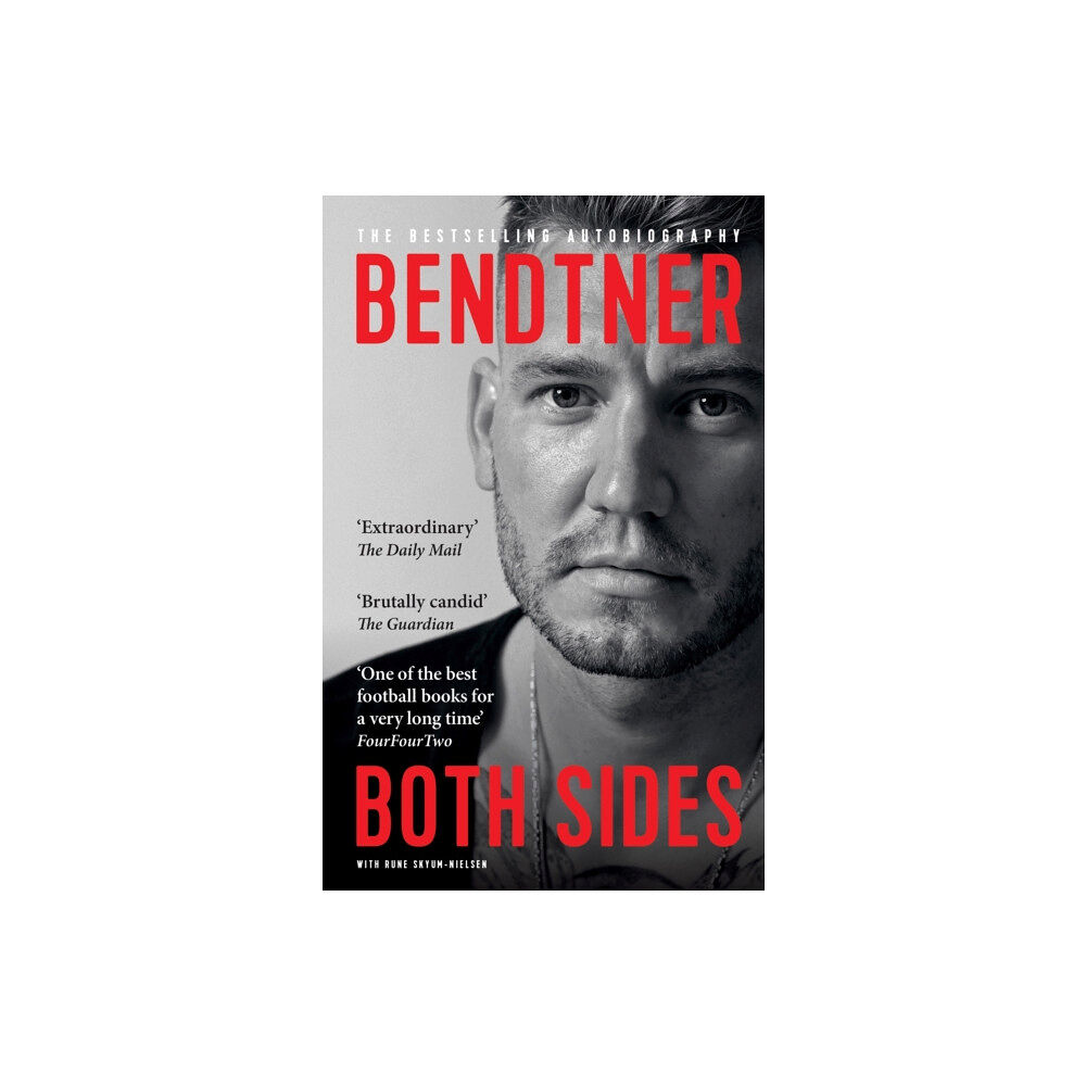 Octopus publishing group Bendtner: Both Sides (häftad, eng)