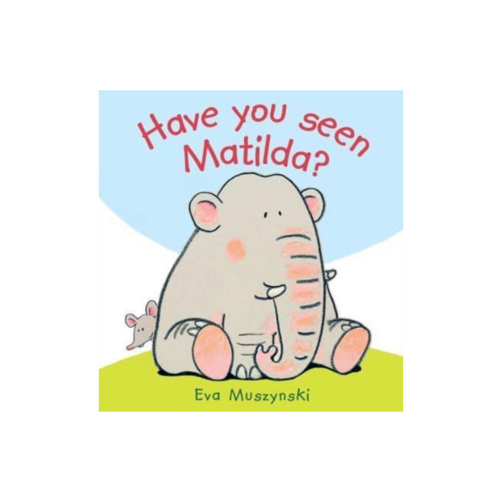 Boxer Books Limited Have you Seen Matilda? (inbunden, eng)