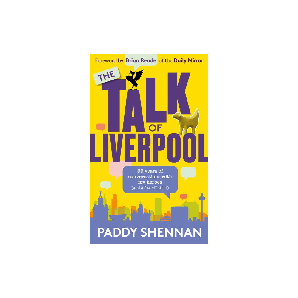 Mirror Books The Talk Of Liverpool (inbunden, eng)