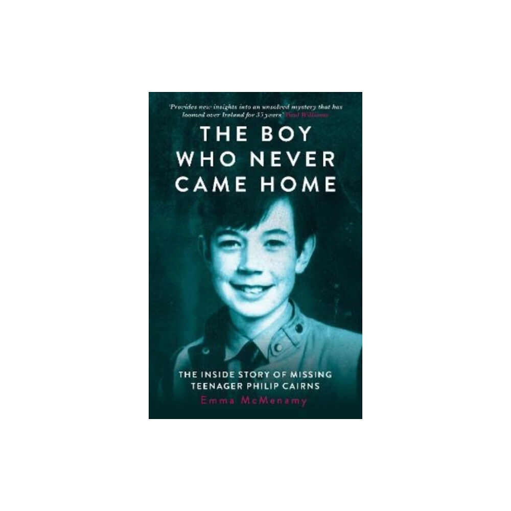 Mirror Books The Boy Who Never Came Home: Philip Cairns (häftad, eng)