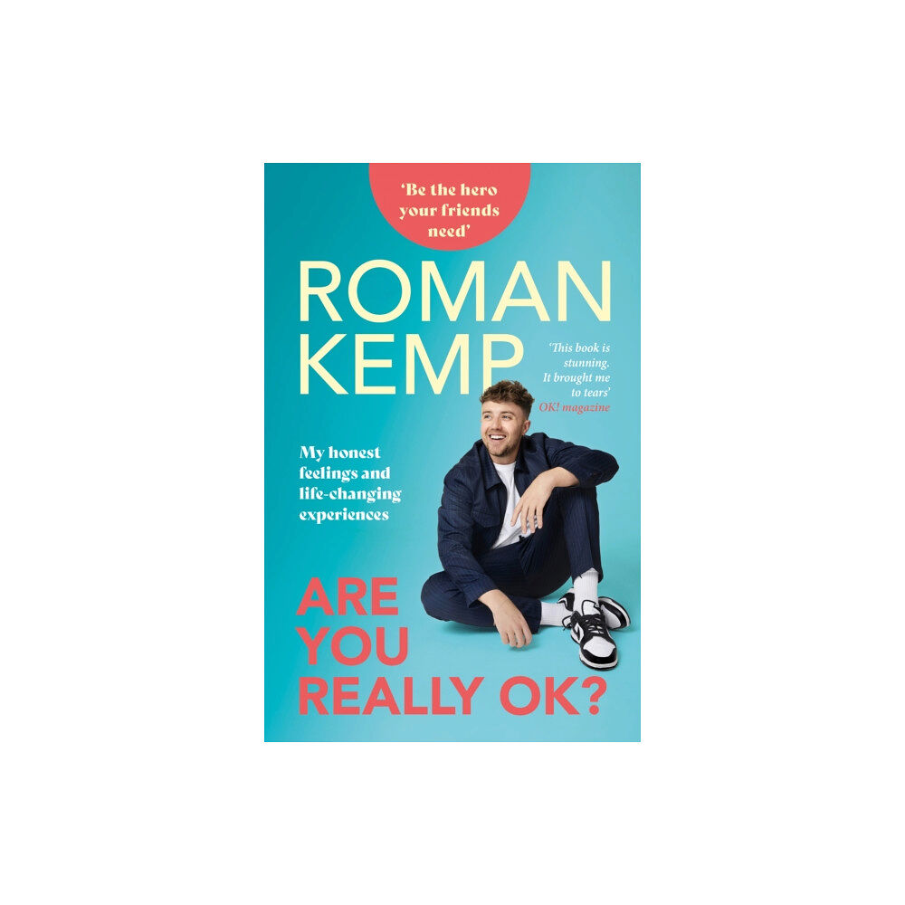 Mirror Books Roman Kemp: Are You Really OK? (häftad, eng)