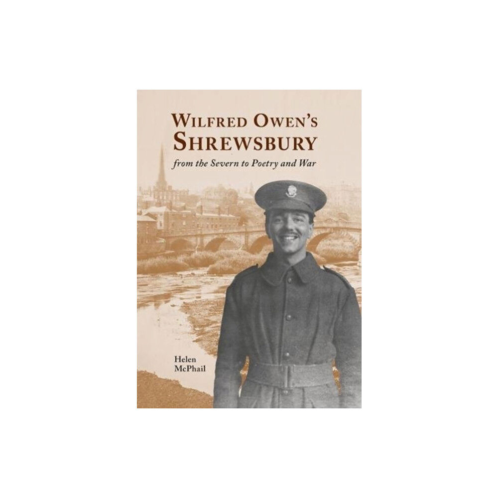 Fircone Books Ltd Wilfred Owen's Shrewsbury (häftad, eng)