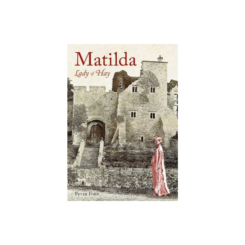 Fircone Books Ltd Matilda - Lady of Hay (häftad, eng)