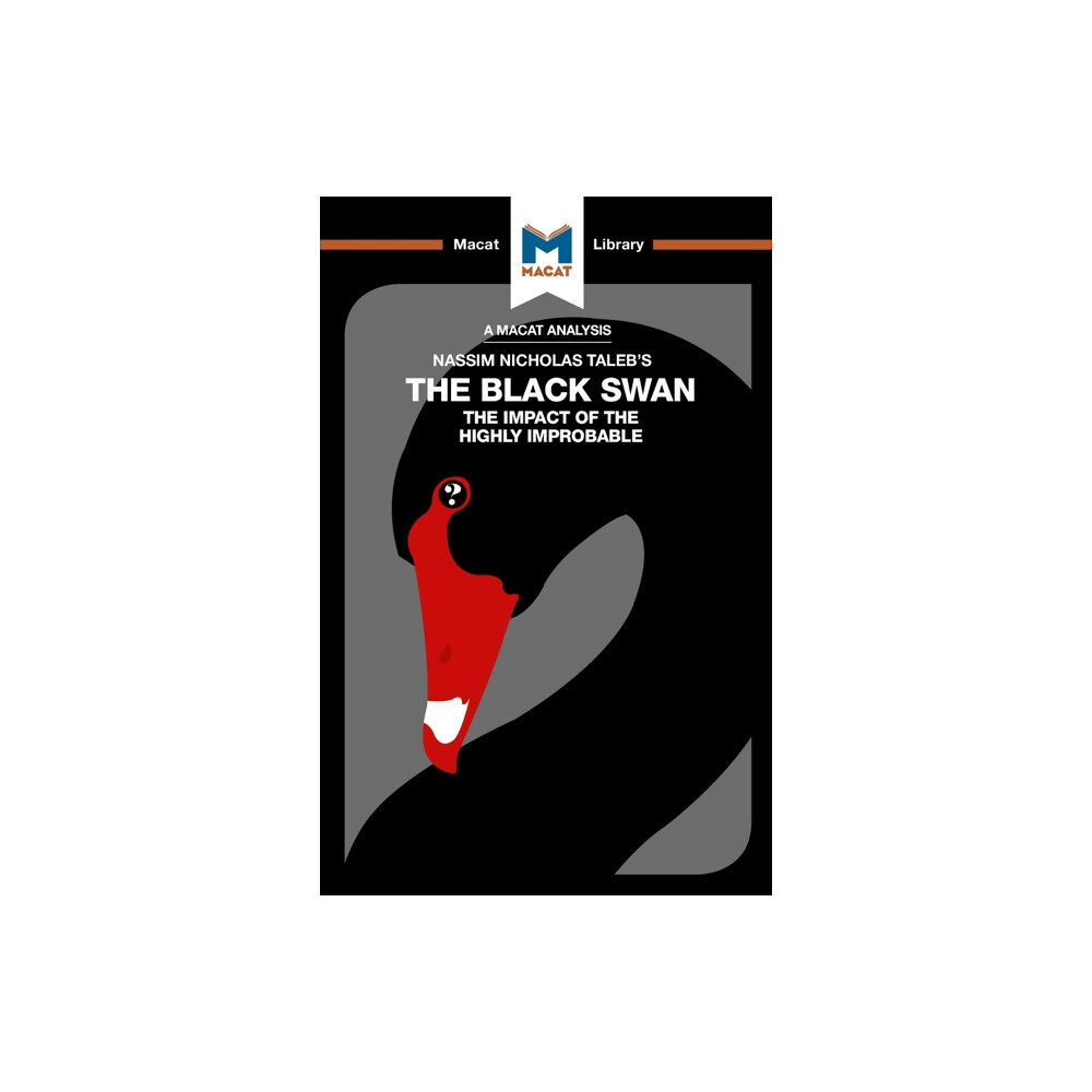 Macat International Limited An Analysis of Nassim Nicholas Taleb's The Black Swan (häftad, eng)