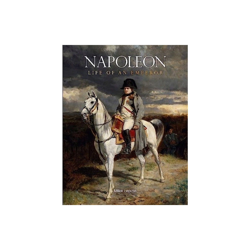 Danann Media Publishing Limited Napoleon (inbunden, eng)