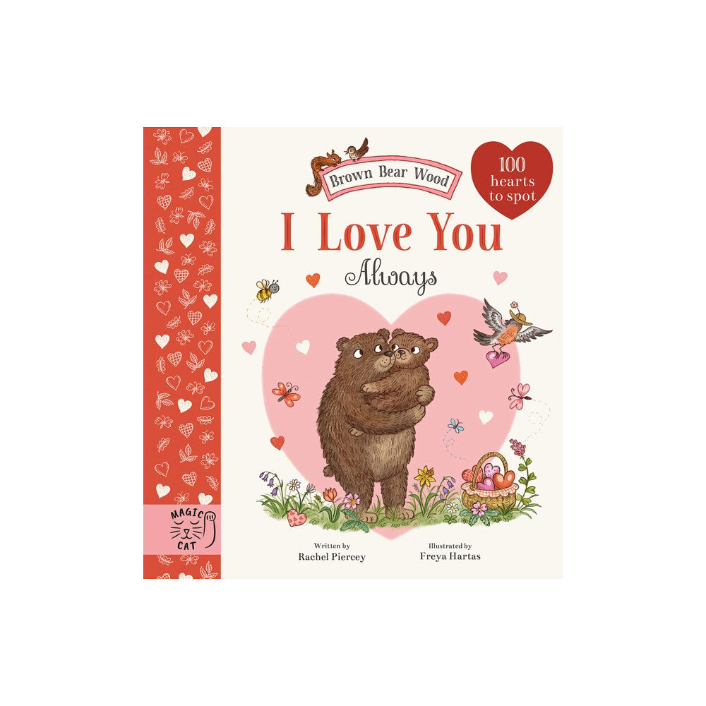 Magic Cat Publishing Brown Bear Wood: I Love You Always (inbunden, eng)