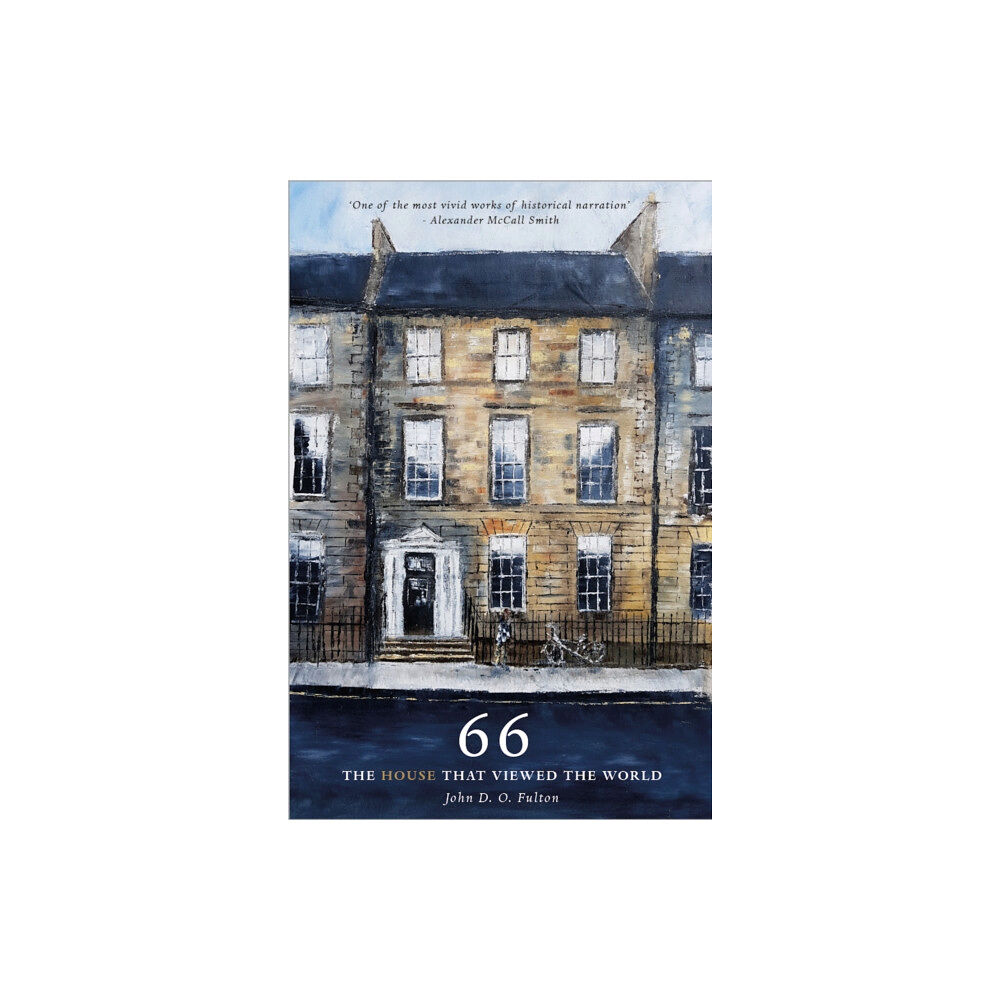 Scotland Street Press 66 The House that Viewed the World (häftad, eng)