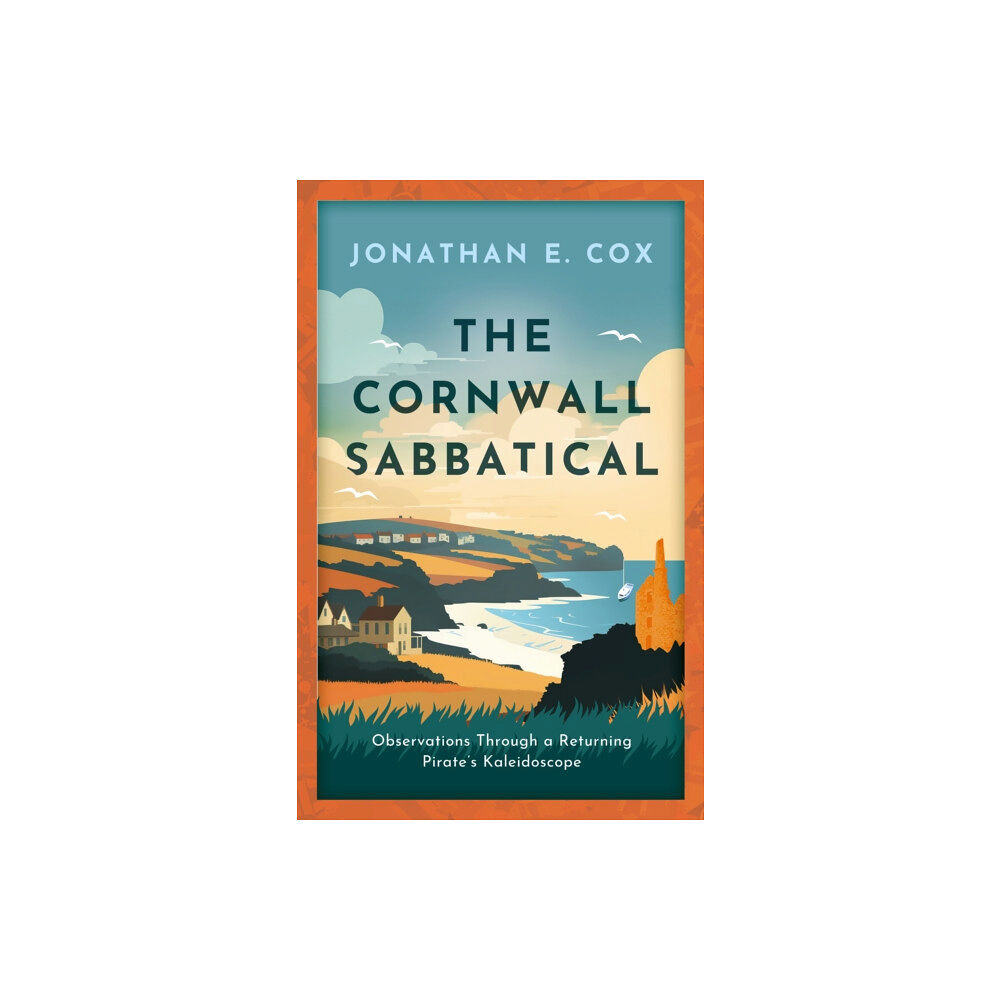 Book Guild Publishing Ltd The Cornwall Sabbatical (häftad, eng)