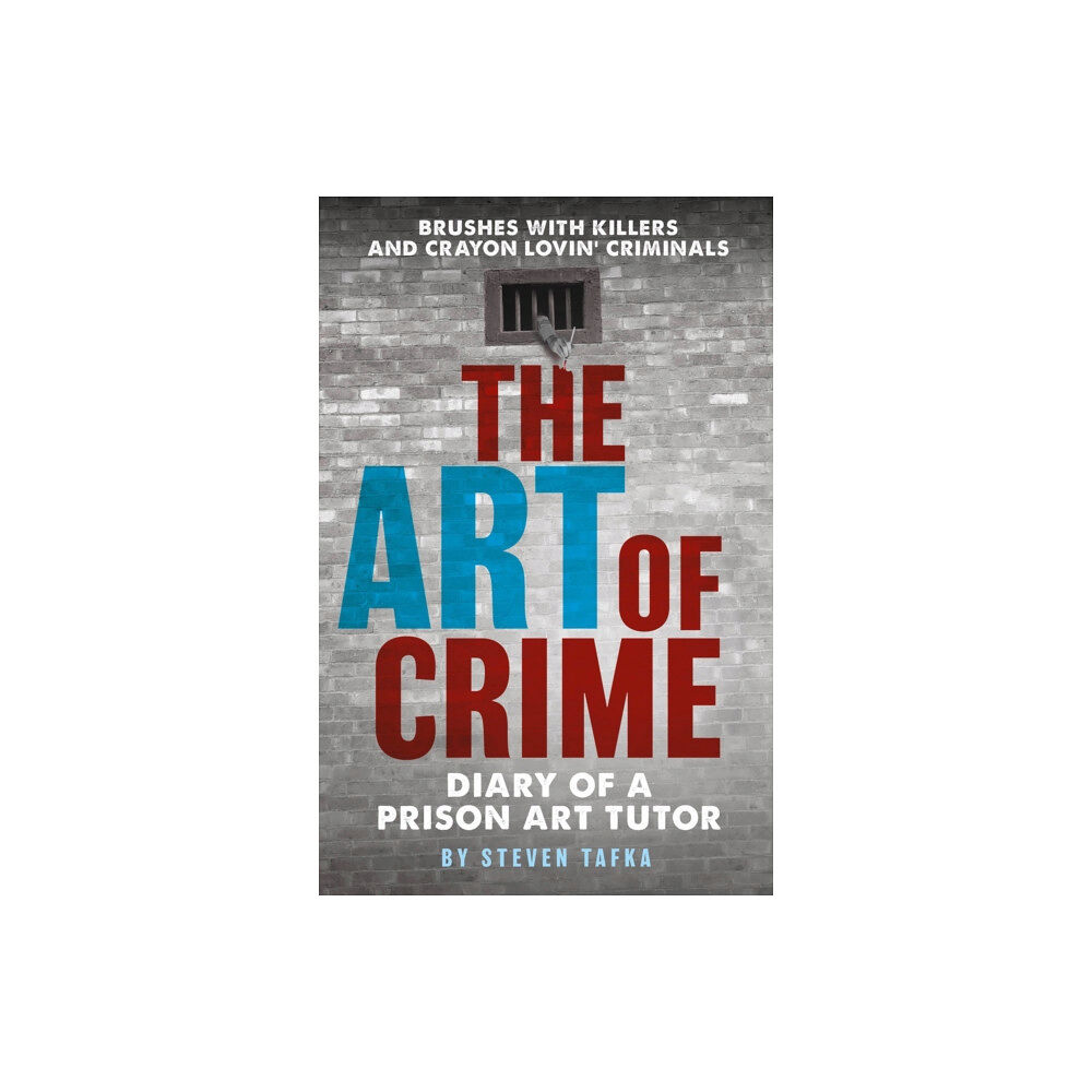 Mirror Books The Art of Crime (häftad, eng)