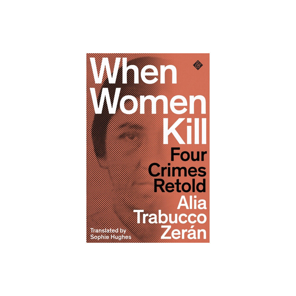 And Other Stories When Women Kill (häftad, eng)