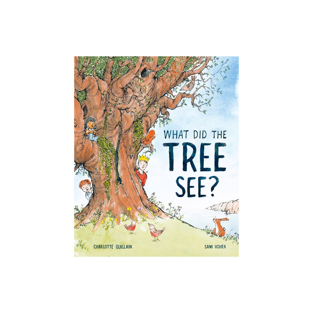 Hachette Children's Group What Did the Tree See (inbunden, eng)