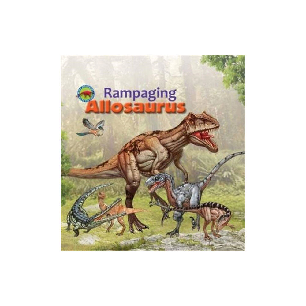 The ChoiceMaker Pty Limited Rampaging Allosaurus (häftad, eng)