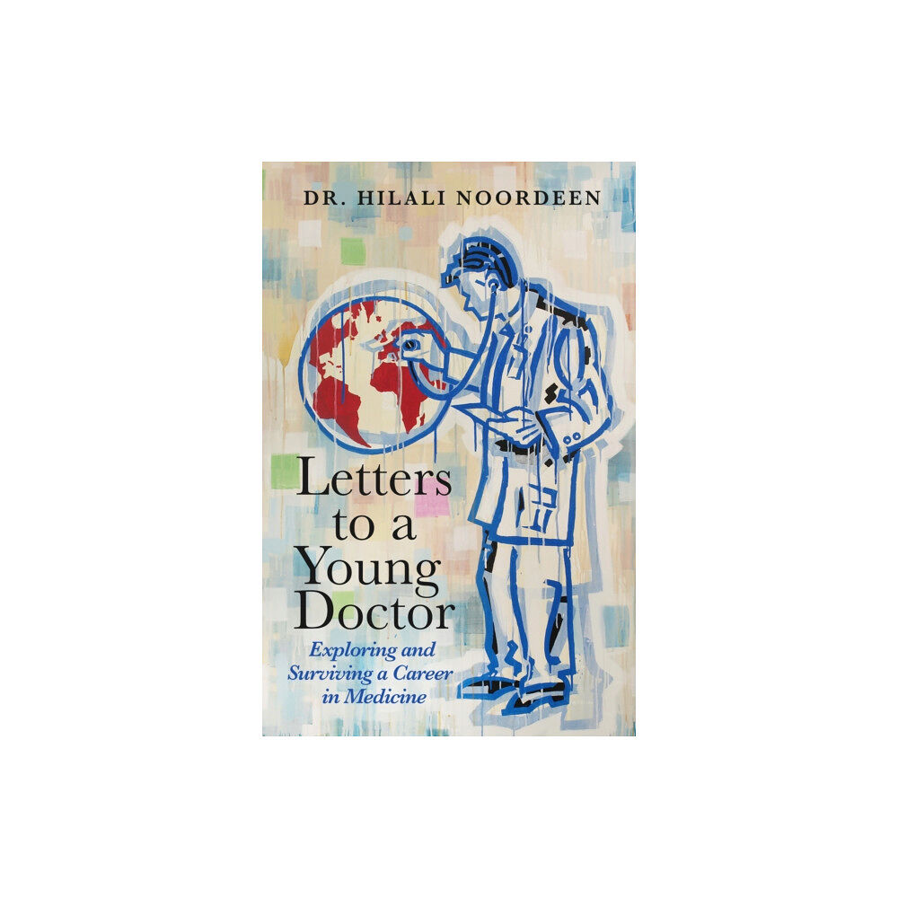 Whitefox Publishing Ltd Letters to a Young Doctor (häftad, eng)