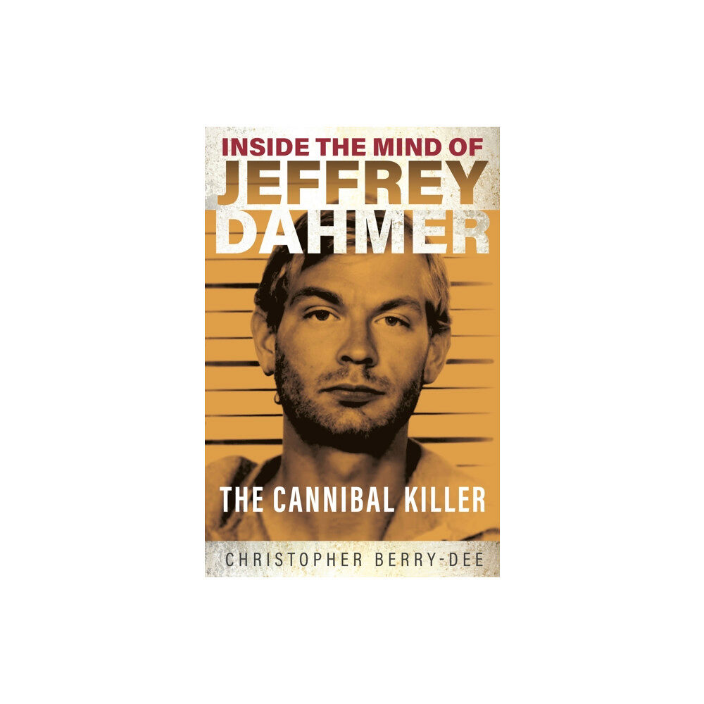 Gemini Books Group Ltd Inside the Mind of Jeffrey Dahmer (häftad, eng)