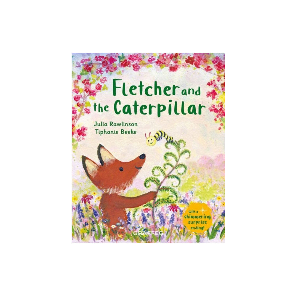 Graffeg Limited Feltcher and the Caterpillar (inbunden, eng)