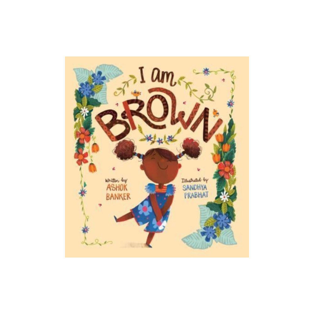 Lantana Publishing I Am Brown (häftad, eng)