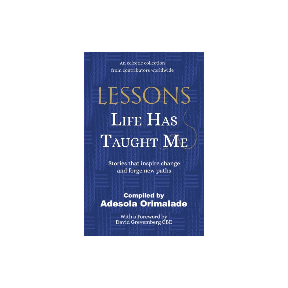 Book Brilliance Publishing Lessons Life Has Taught Me (häftad, eng)