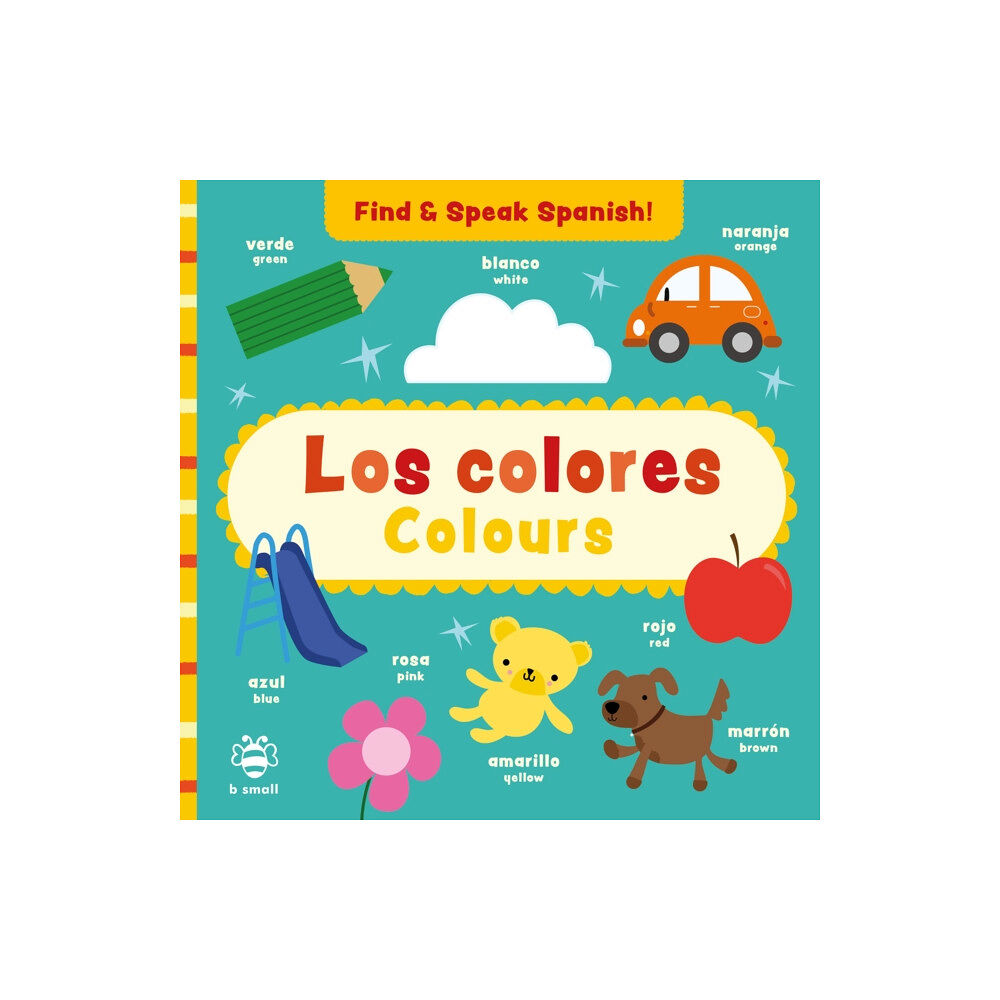 b small publishing limited Los colores - Colours (bok, board book, eng)