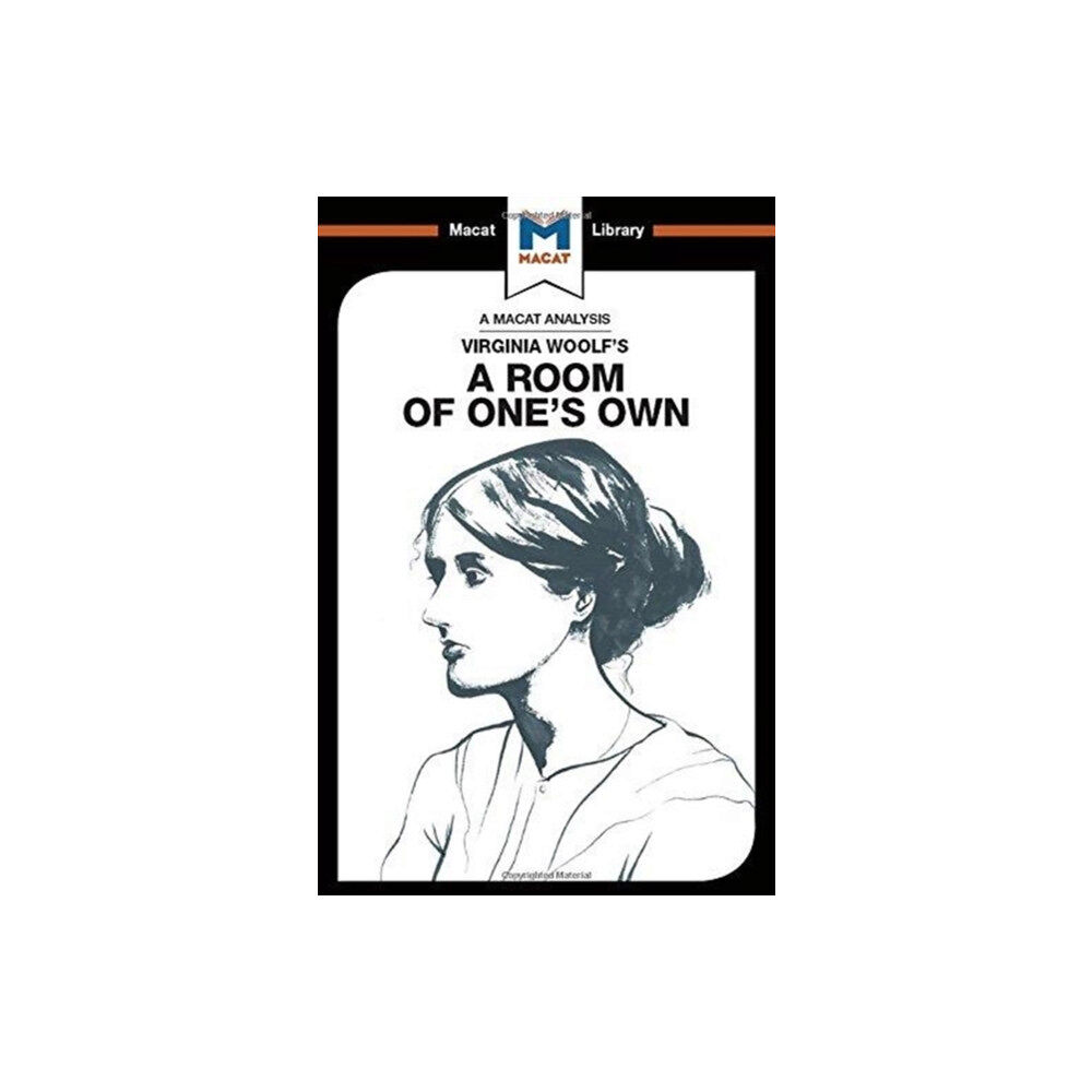 Macat International Limited An Analysis of Virginia Woolf's A Room of One's Own (inbunden, eng)