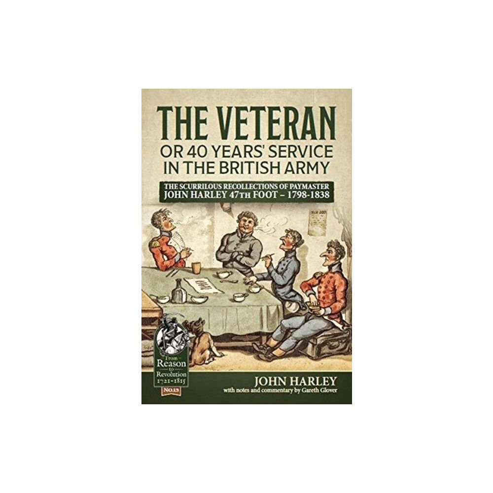 Helion & Company The Veteran or 40 Years' Service in the British Army (häftad, eng)