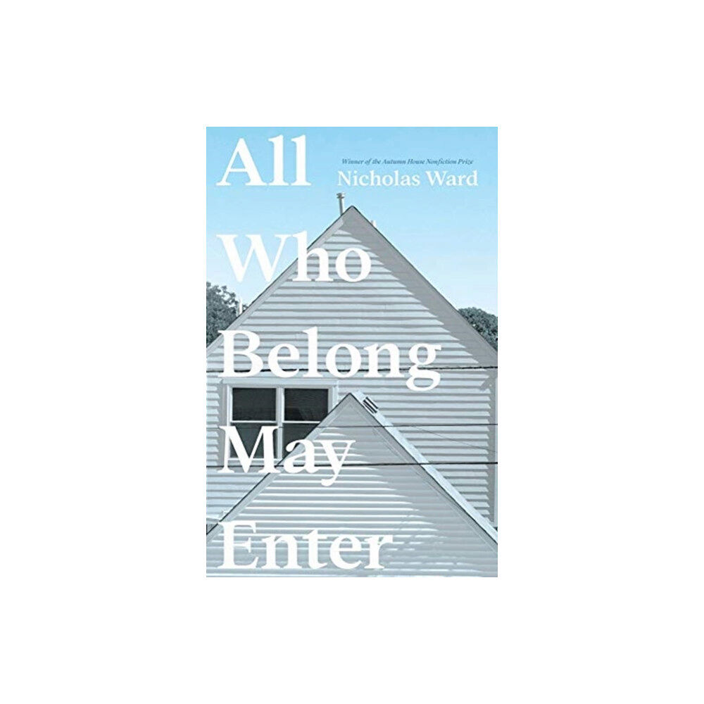 Autumn House Press All Who Belong May Enter (häftad, eng)