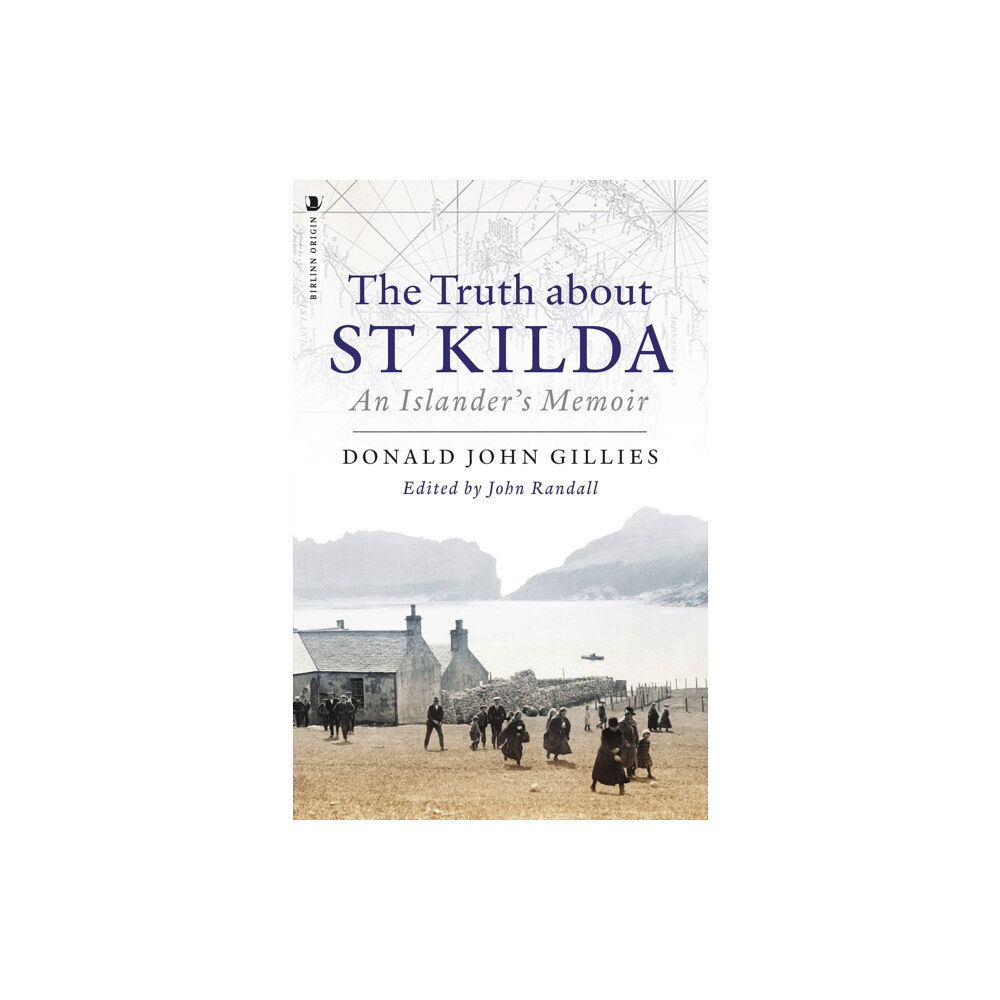 Birlinn General The Truth About St. Kilda (häftad, eng)