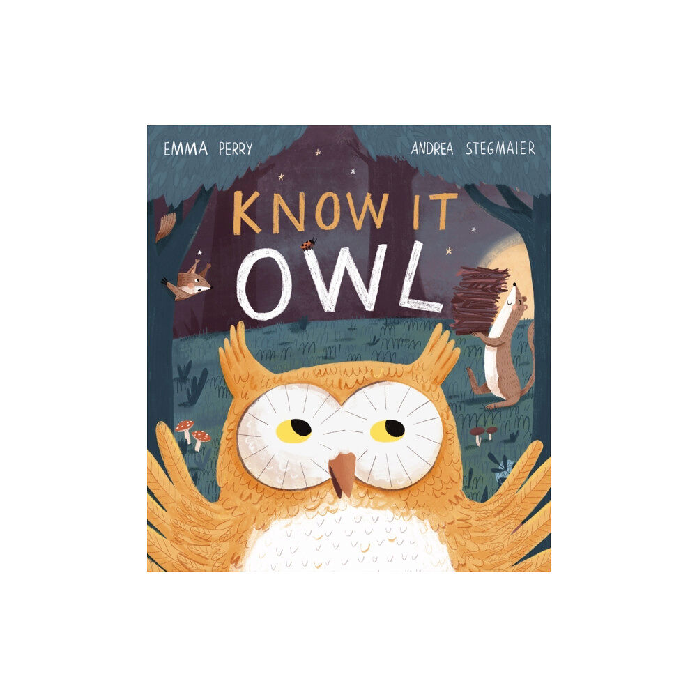 Storyhouse Publishing Know It Owl (häftad, eng)