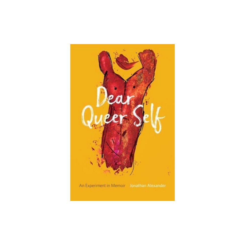 Acre Books Dear Queer Self – An Experiment in Memoir (häftad, eng)