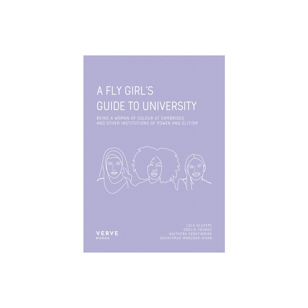 Verve Poetry Press A Fly Girl's Guide To University (häftad, eng)