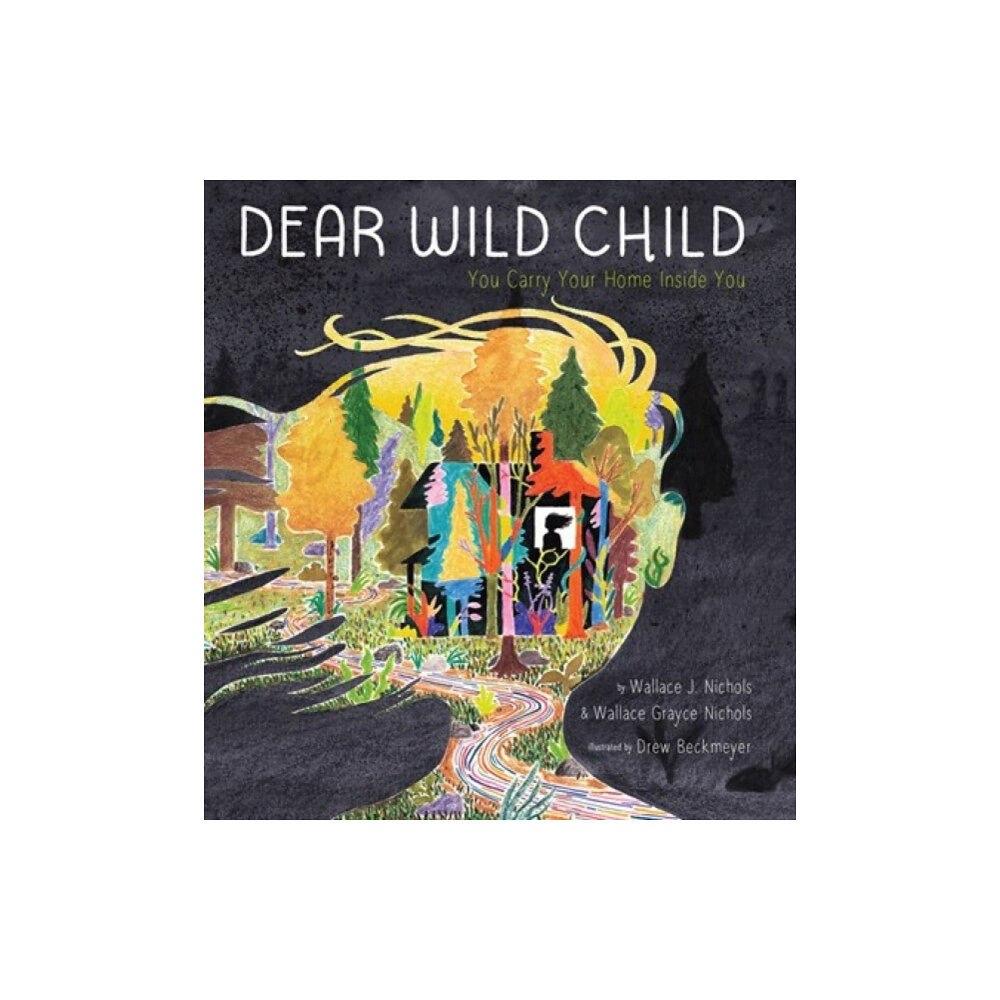 Cameron & Company Inc Dear Wild Child (inbunden, eng)