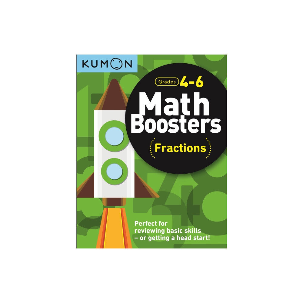 Kumon Publishing North America, Inc Math Boosters: Fractions (Grades 4-6) (häftad, eng)