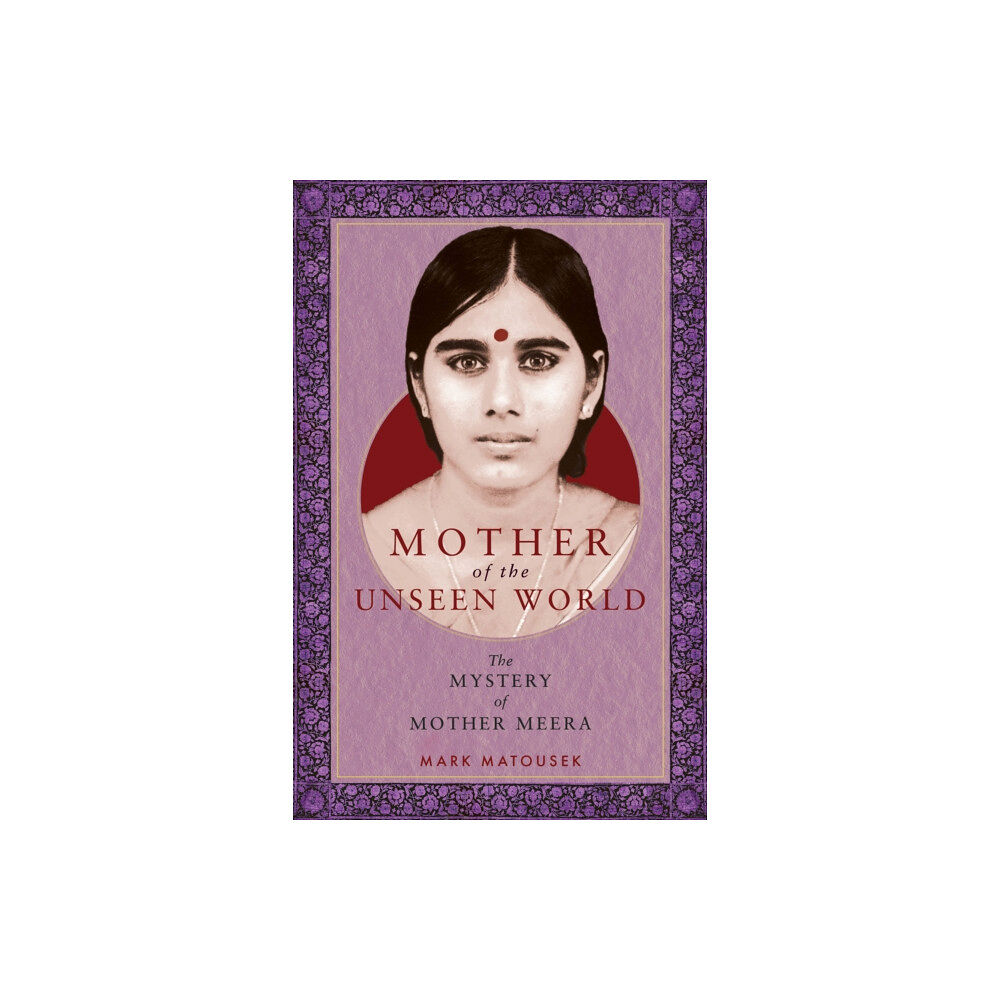 Monkfish Book Publishing Company Mother of the Unseen World (häftad, eng)