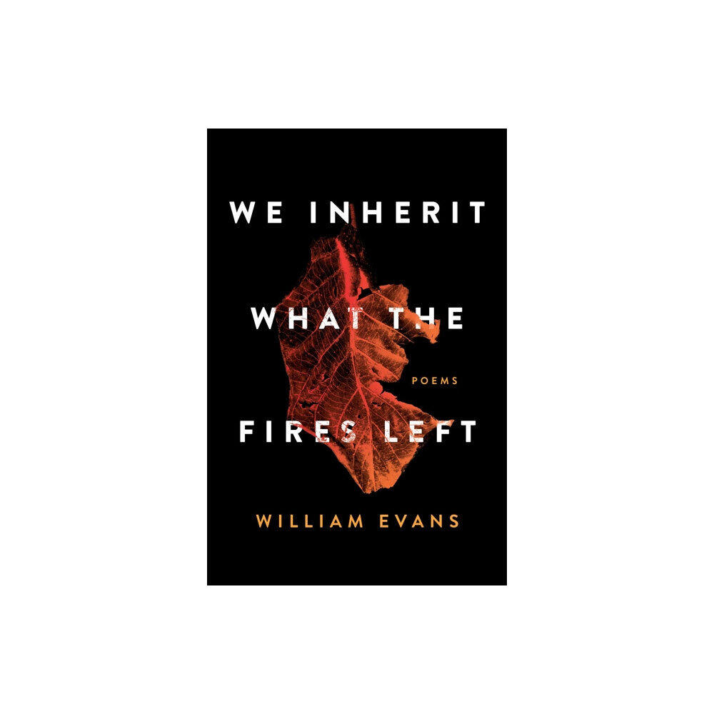 Simon & Schuster We Inherit What the Fires Left (häftad, eng)