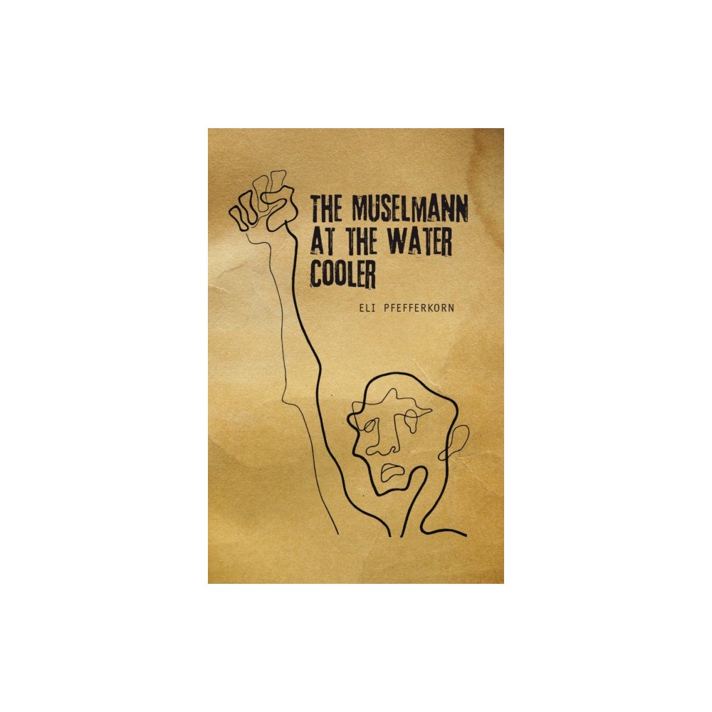 Academic Studies Press The Müselmann at the Water Cooler (inbunden, eng)