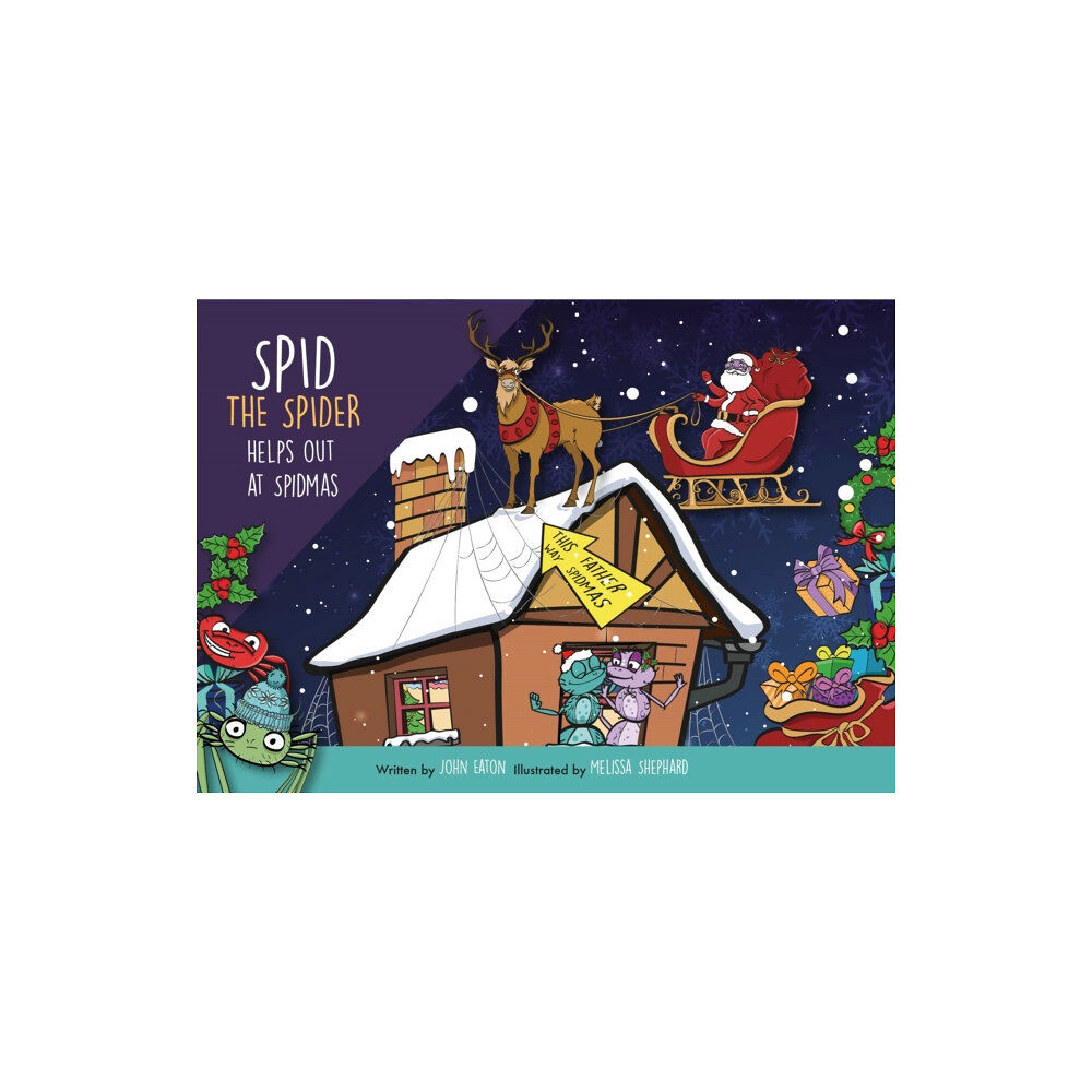 Spidling Productions Limited Spid the Spider Helps Out at Spidmas (häftad, eng)