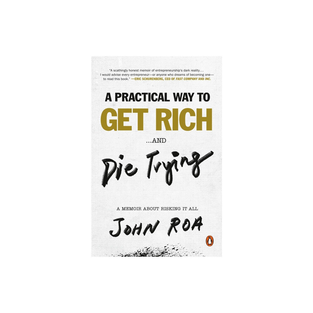 Penguin Putnam Inc A Practical Way To Get Rich ...and Die Trying (häftad, eng)