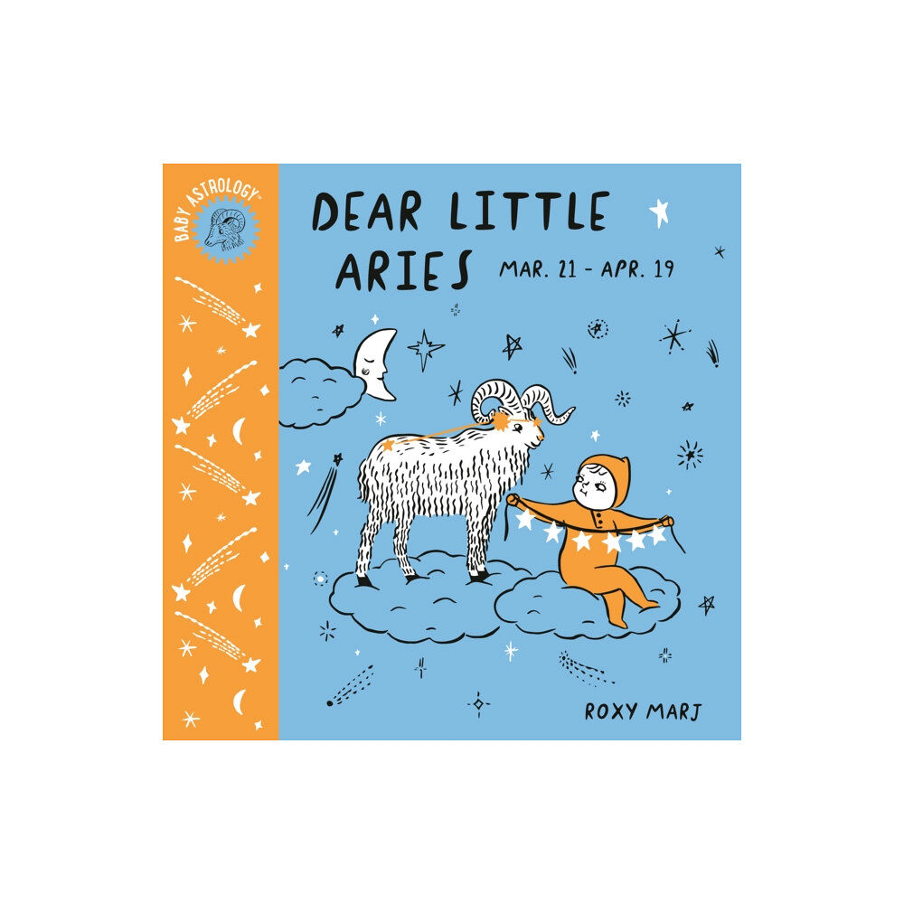 Random House USA Inc Baby Astrology: Dear Little Aries (bok, board book, eng)