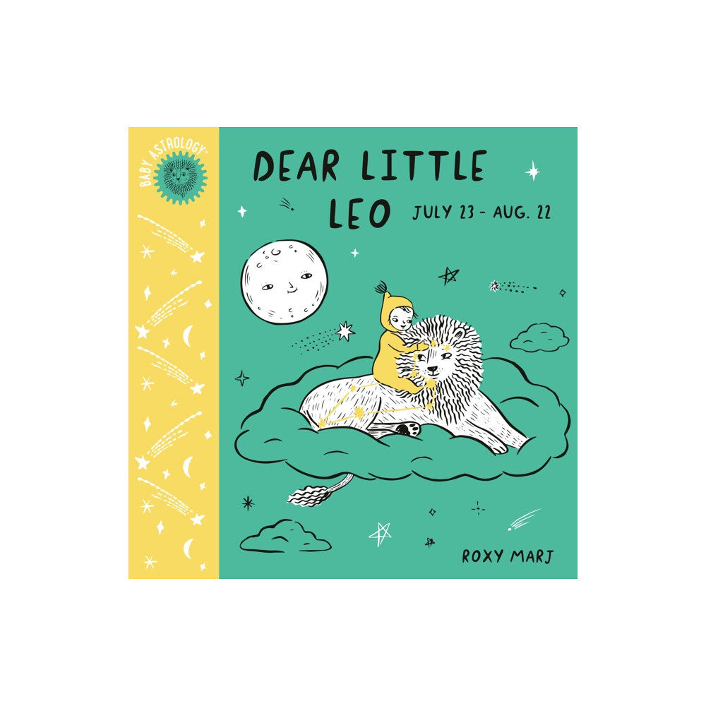 Random House USA Inc Baby Astrology: Dear Little Leo (bok, board book, eng)