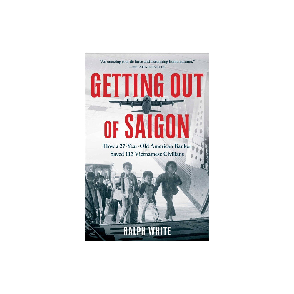 Simon & Schuster Getting Out of Saigon (inbunden, eng)