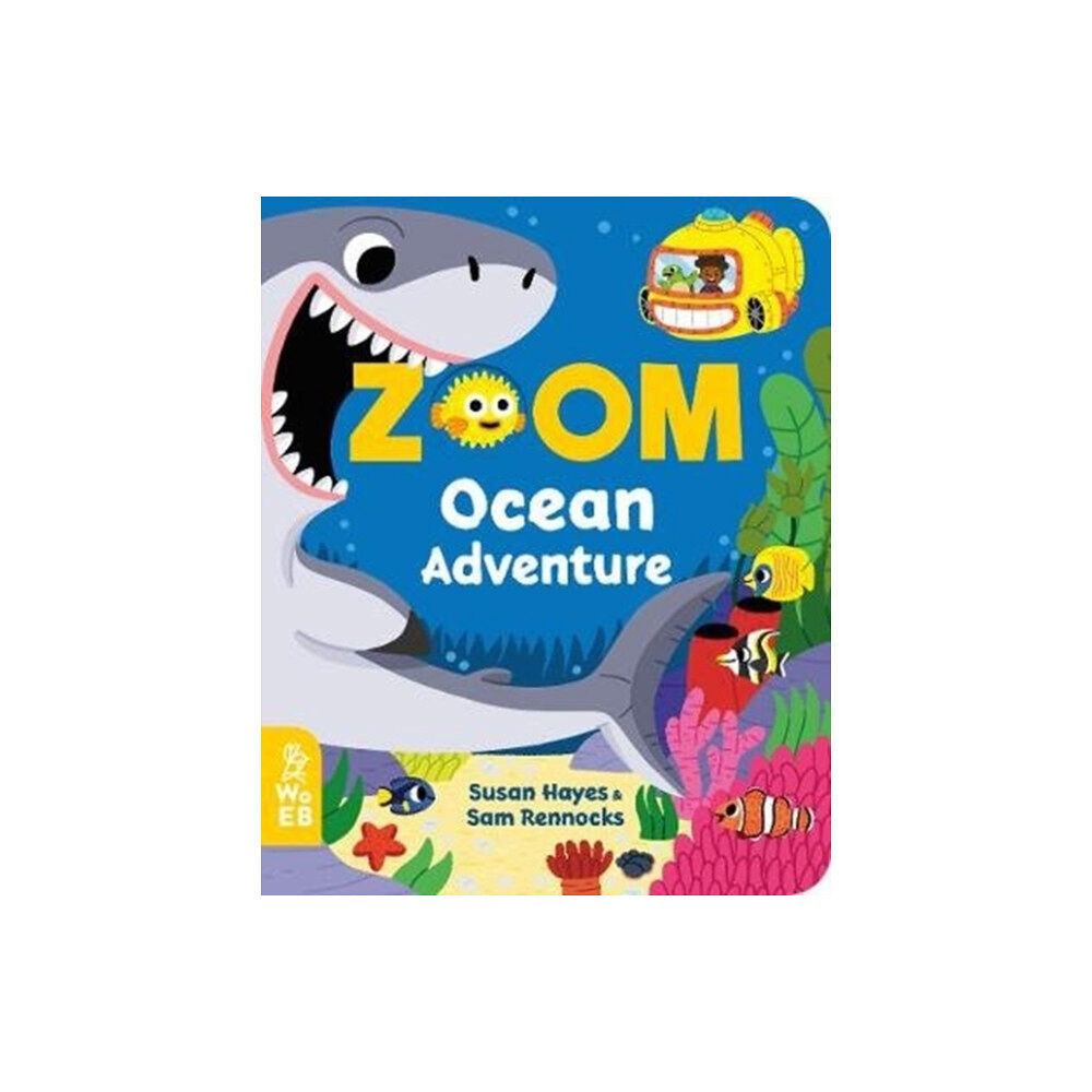 What on Earth Publishing Ltd Zoom: Ocean Adventure (bok, board book, eng)