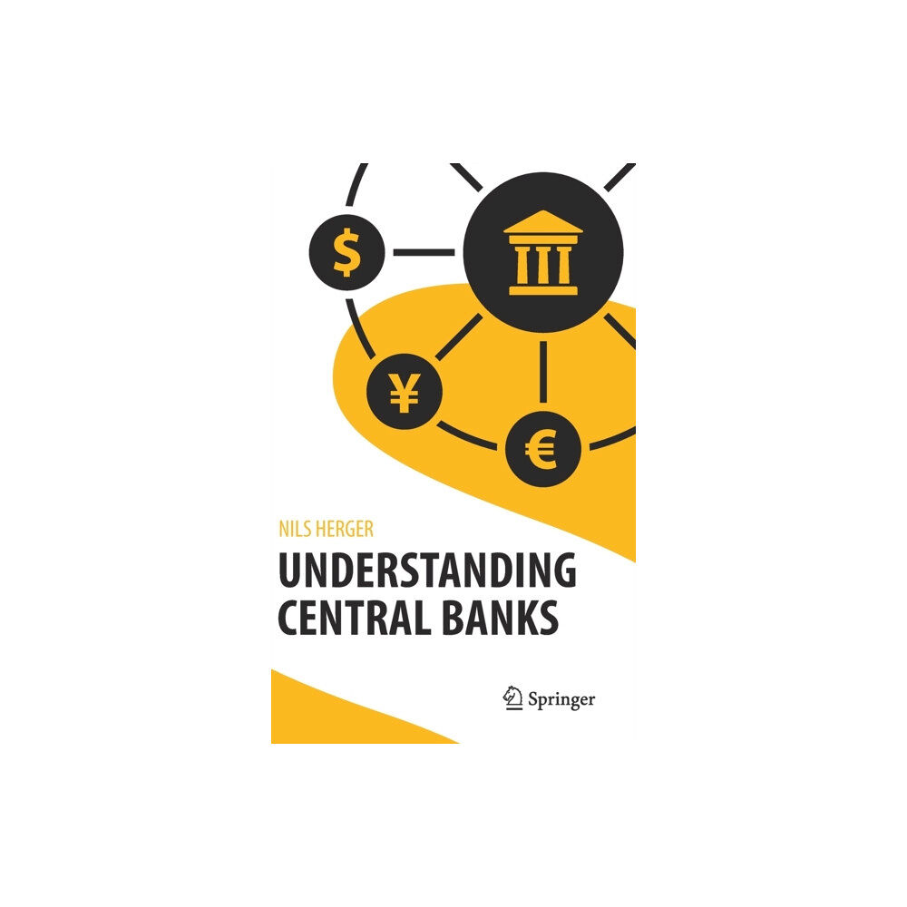 Springer Nature Switzerland AG Understanding Central Banks (inbunden, eng)