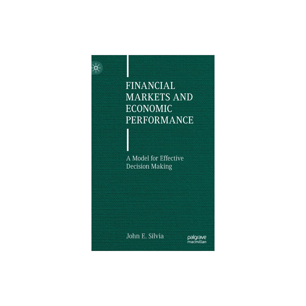 Springer Nature Switzerland AG Financial Markets and Economic Performance (inbunden, eng)