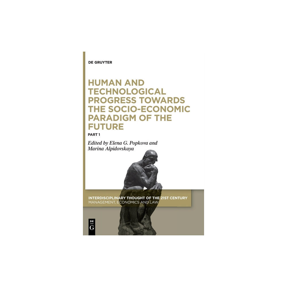 De Gruyter Human and Technological Progress Towards the Socio-Economic Paradigm of the Future (inbunden, eng)