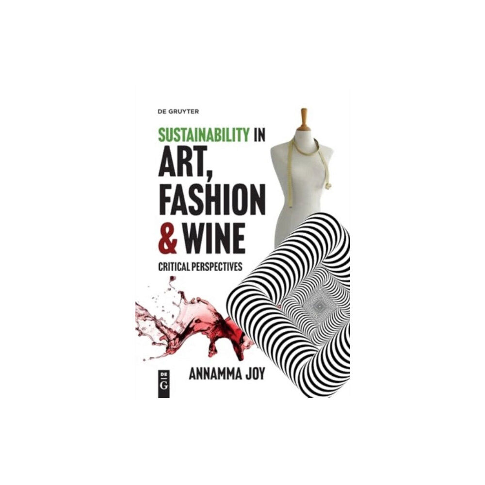 De Gruyter Sustainability in Art, Fashion and Wine (häftad, eng)