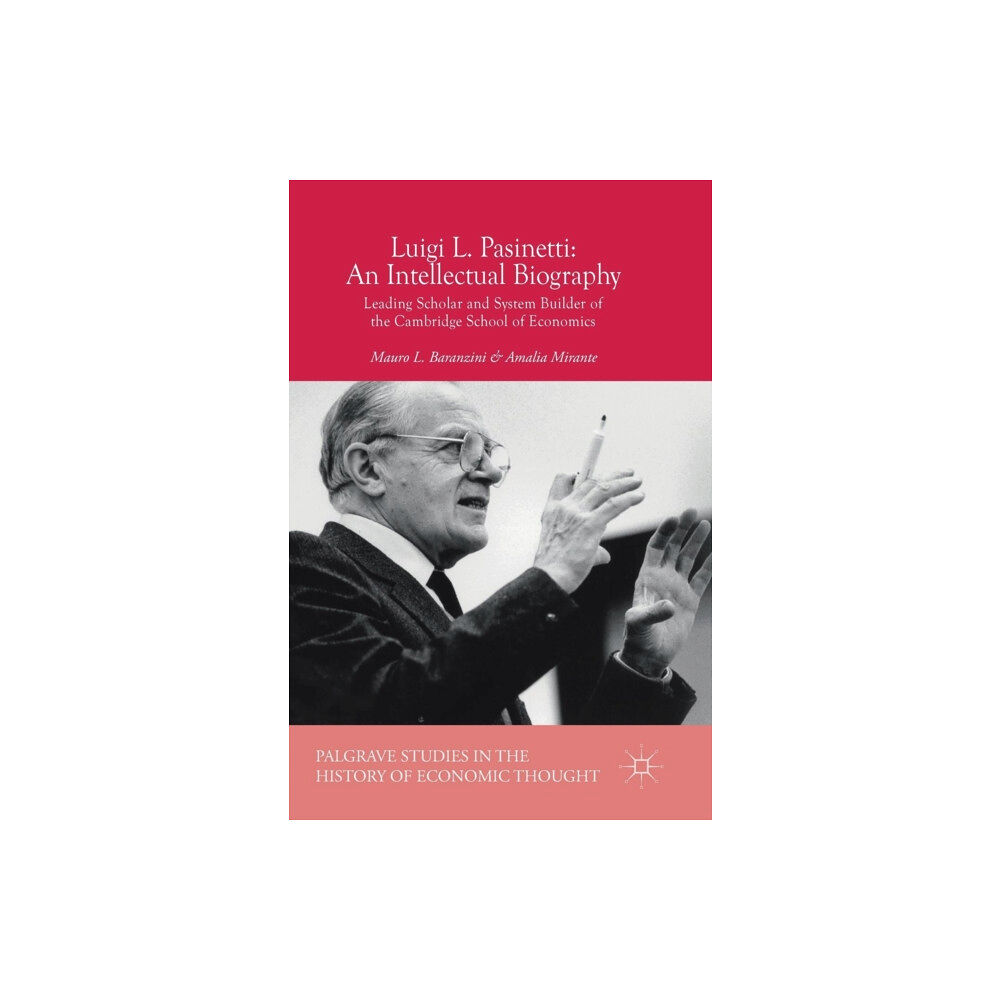 Springer International Publishing AG Luigi L. Pasinetti: An Intellectual Biography (inbunden, eng)