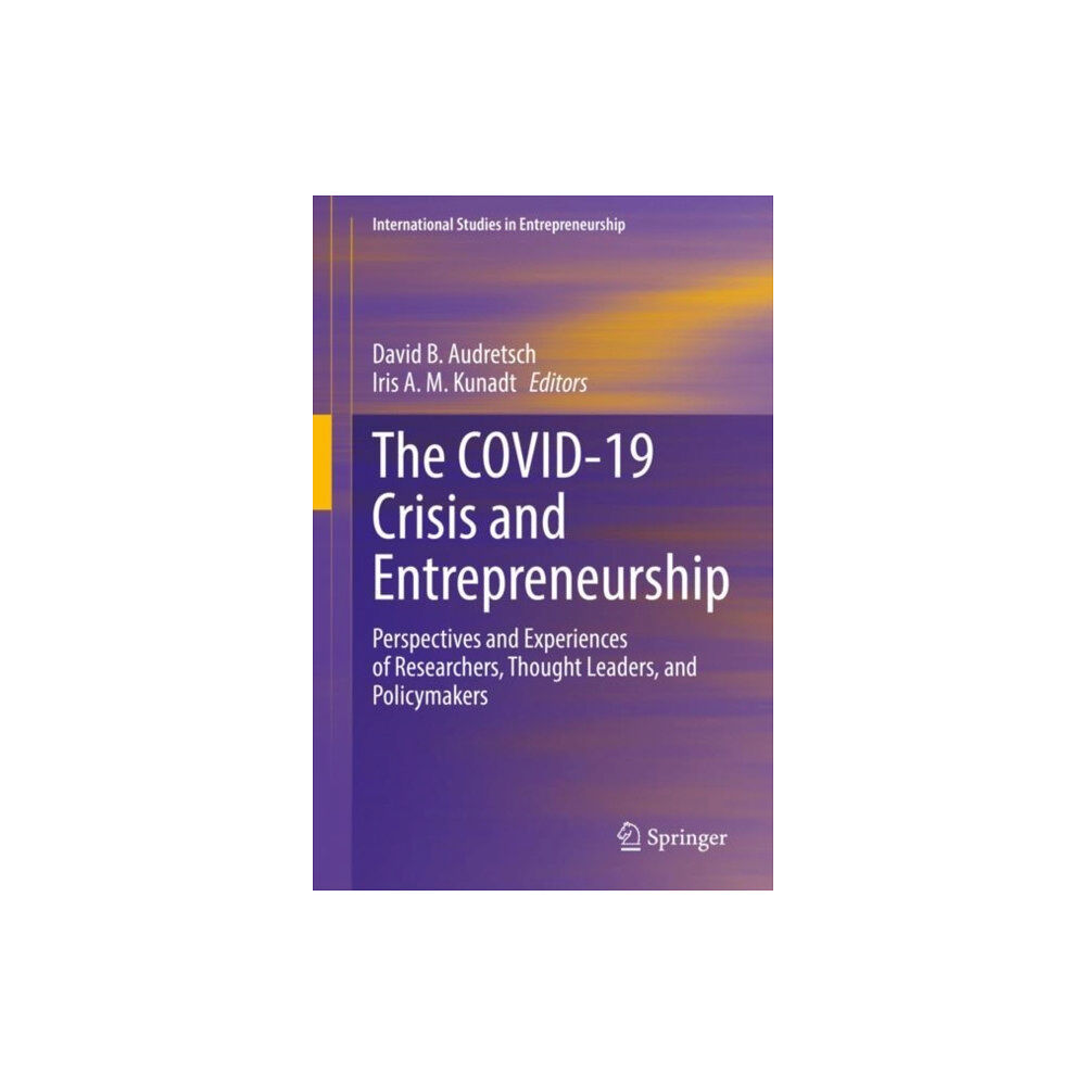 Springer International Publishing AG The COVID-19 Crisis and Entrepreneurship (inbunden, eng)